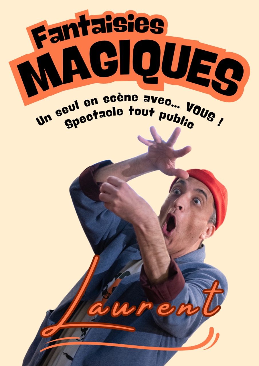 Fantaisies Magiques – Spectacle Magie