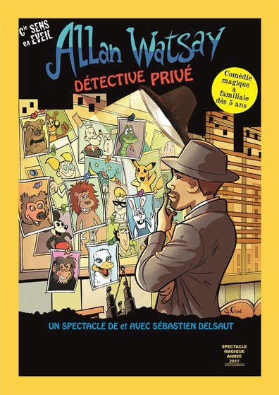 Allan Watsay, Détective privé – Spectacle Magie