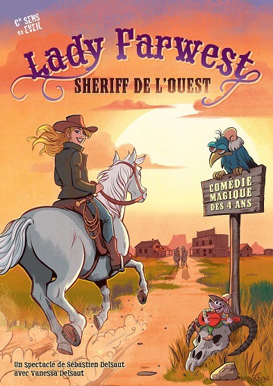 Lady Farwest, shériff de l&rsquo;Ouest – Spectacle Magie